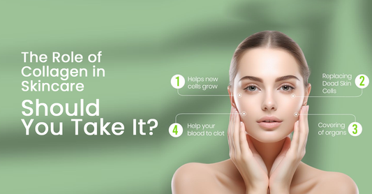 The Role of Collagen in Skincare: Should You Take It?